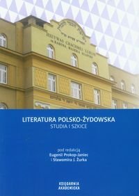 Literatura polsko-żydowska. Studia i szkice Opracowanie zbiorowe