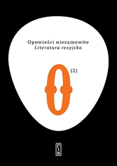 Literatura rosyjska. Opowieści niesamowite. Tom 2 Opracowanie zbiorowe