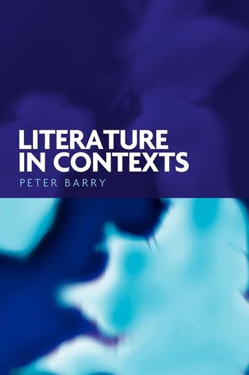 Literature in Contexts Peter Barry