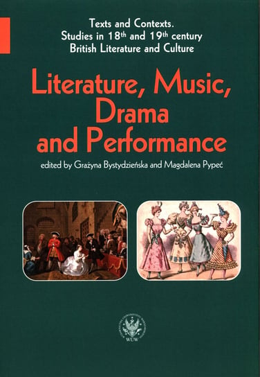 Literature, Music, Drama and Performance Opracowanie zbiorowe
