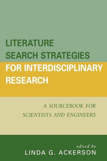 Literature Search Strategies for Interdisciplinary Research Ackerson Linda G.