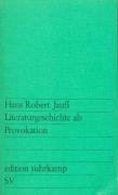 Literaturgeschichte als Provokation Jauß Hans Robert