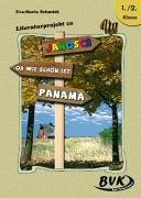 Literaturprojekt zu "Oh, wie schön ist Panama" Schmidt Eva M.