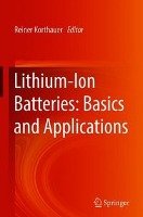 Lithium-Ion Batteries: Basics and Applications Springer-Verlag Gmbh, Springer Berlin
