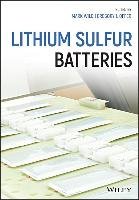 Lithium Sulfur Batteries Offer Greg