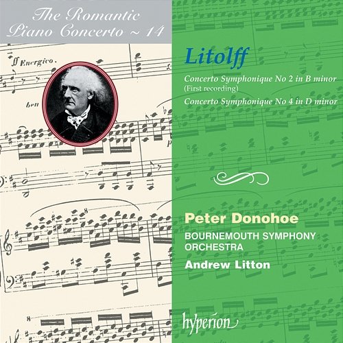 Litolff: Concertos symphoniques Nos. 2 & 4 (Hyperion Romantic Piano Concerto 14) Peter Donohoe, Bournemouth Symphony Orchestra, Andrew Litton