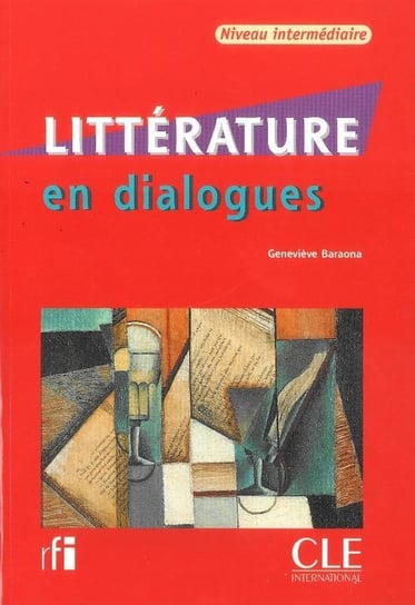 Litterature en dialogues niveau intermediare. Książka + CD Baraona Genevieve