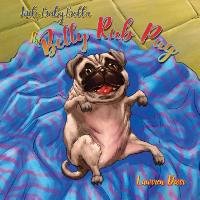 Little Baby Bella The Belly Rub Pug Laurren Darr