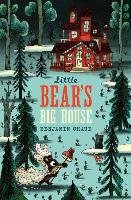 Little Bear's Big House Chaud Benjamin
