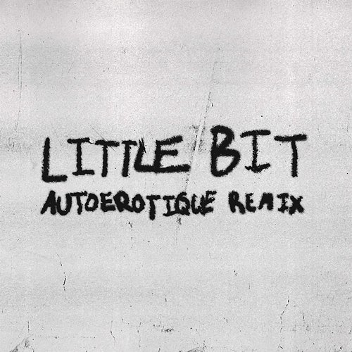 Little Bit Lykke Li feat. Autoerotique