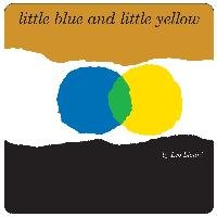 Little Blue and Little Yellow Lionni Leo