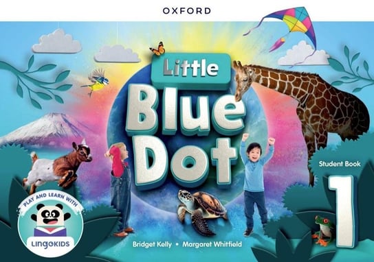 Little Blue Dot: Level 1: Student Book With App Opracowanie zbiorowe