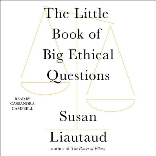 Little Book of Big Ethical Questions Liautaud Susan