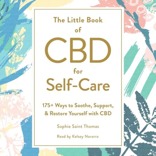 Little Book of CBD for Self-Care - audiobook Thomas Sophie Saint