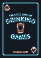 Little Book of Drinking Games Parker Quentin