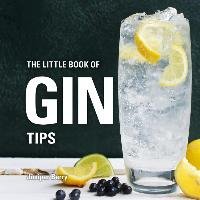Little Book of Gin Tips Berry Juniper