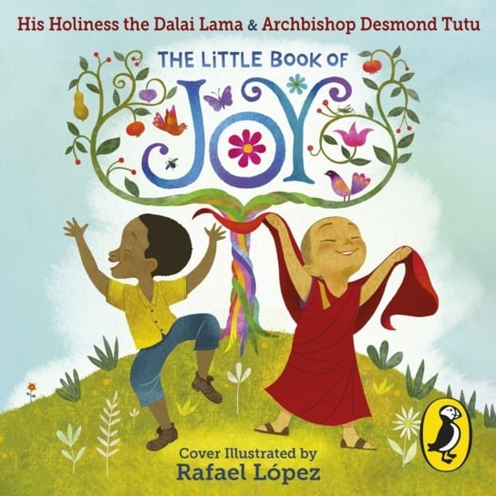 Little Book of Joy Dalajlama, Tutu Desmond, Rafael Lopez