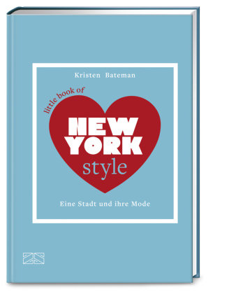 Little Book of New York Style ZS - Ein Verlag der Edel Verlagsgruppe