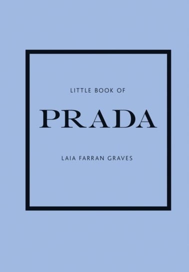 Little Book of Prada Laia Farran Graves