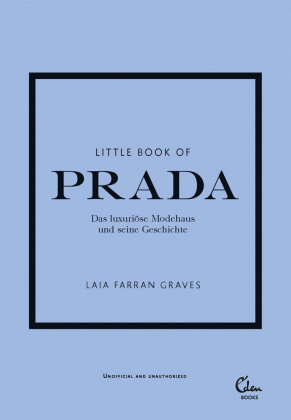 Little Book of Prada Eden Books - ein Verlag der Edel Verlagsgruppe