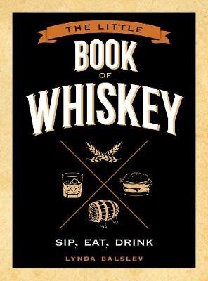 Little Book of Whiskey Balslev Lynda