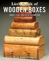 Little Book of Wooden Boxes: Wooden Boxes Created by the Masters Korn Peter