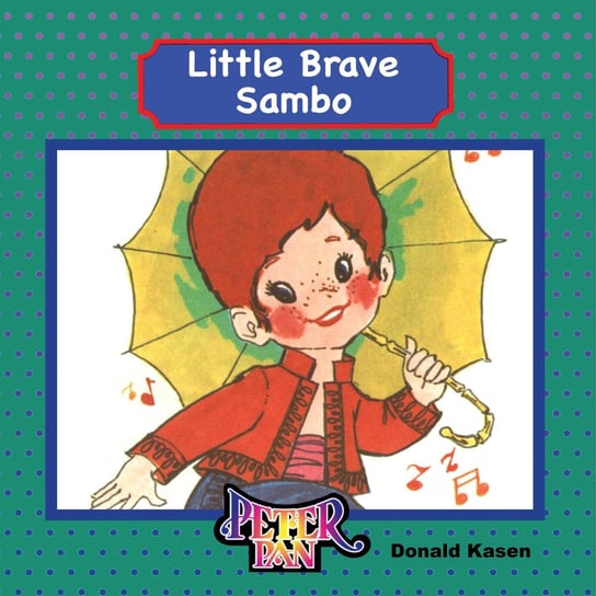 Little Brave Sambo Donald Kasen