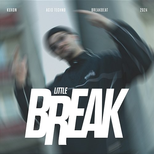 LITTLE BREAK KUXON