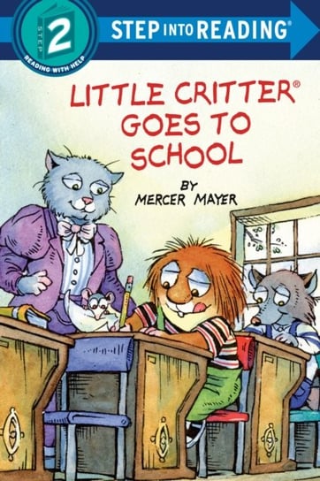 Little Critter Goes to School Mayer Mercer