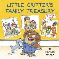 Little Critter's Family Treasury Mayer Mercer