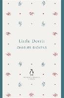 Little Dorrit Dickens Charles