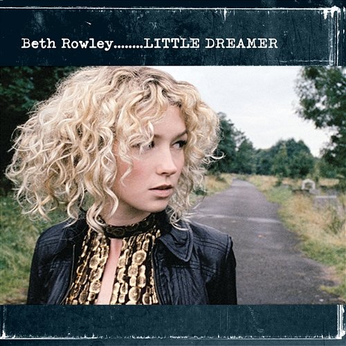 Little Dreamer Beth Rowley