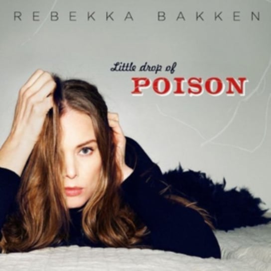 Little Drop Of Poison Bakken Rebekka