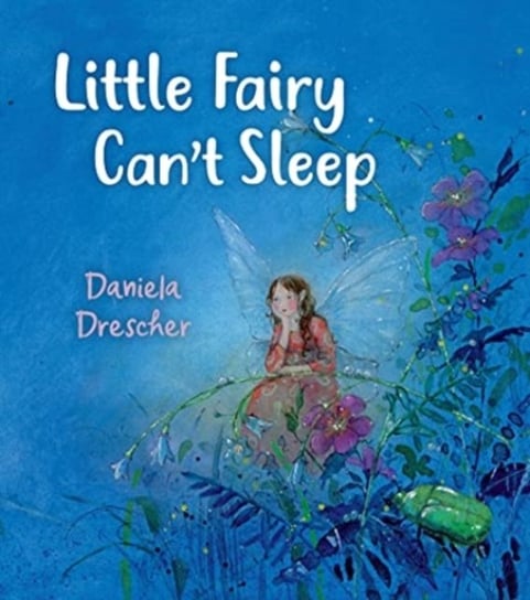 Little Fairy Can't Sleep Floris Books