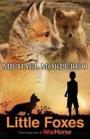 Little Foxes Morpurgo Michael