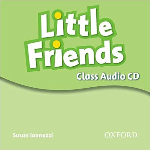 Little Friends. Class Audio CD Iannuzzi Susan