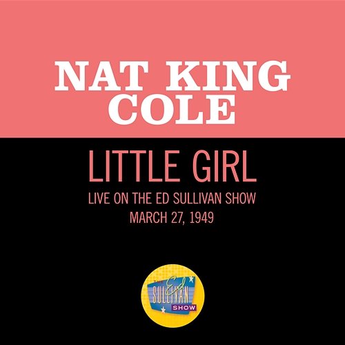 Little Girl Nat King Cole
