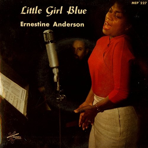 Little Girl Blue Ernestine Anderson