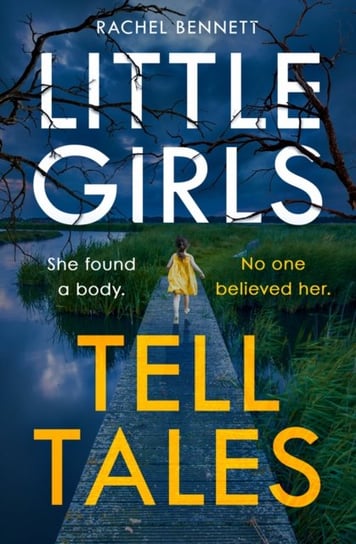 Little Girls Tell Tales Rachel Bennett