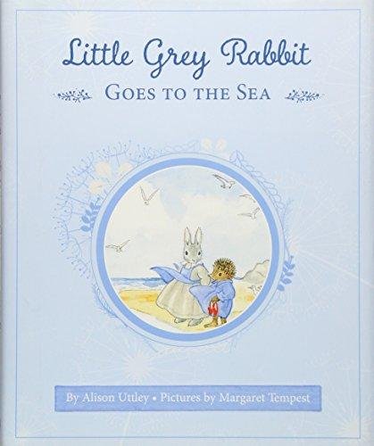 Little Grey Rabbit Goes to Sea Alison Uttley