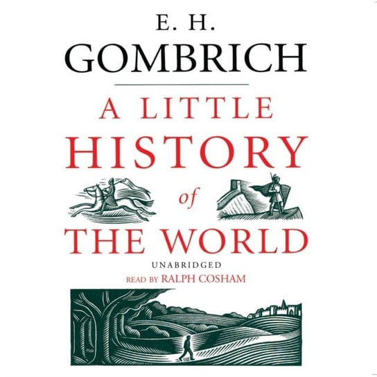 Little History of the World Gombrich E. H., McSorley Gerald