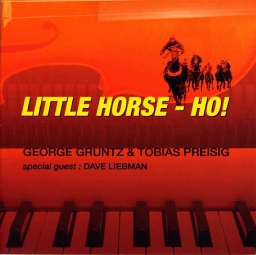 Little Horse, Ho! Gruntz George