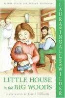 Little House in the Big Woods Wilder Laura Ingalls