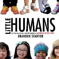 Little Humans Stanton Brandon