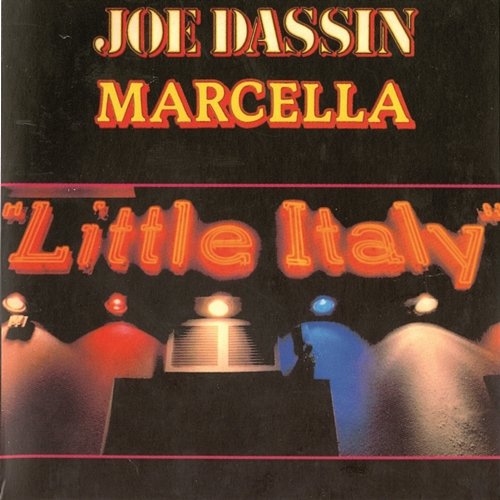 Little Italy Joe Dassin, Marcella Bella