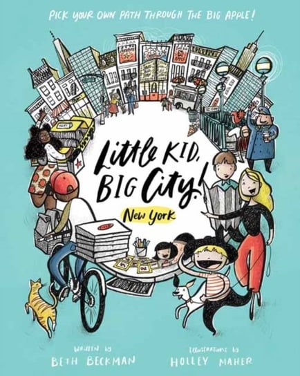 Little Kid, Big City!: New York Beth Beckman