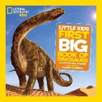 Little Kids First Big Book of Dinosaurs Hughes Catherine D.