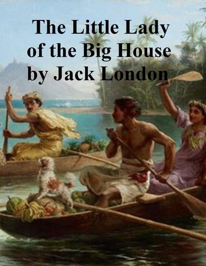 Little Lady of the Big House London Jack