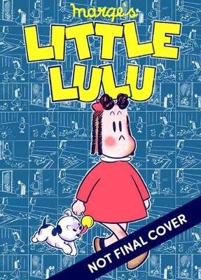 Little Lulu: Working Girl Stanley John