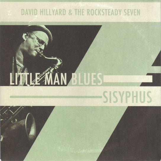 Little Man Blues / Sisyphus, płyta winylowa David Hillyard & The Rocksteady Seven
